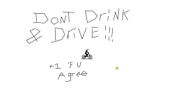 DRIVE SOBER OR GET PULLED OVER