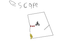 ESCAPE! NOW!!