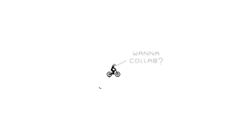 Wanna Collab?