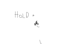HOLD RIGHT ->