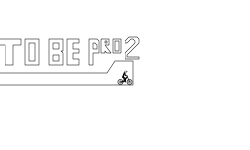 HOW TO BE PRO 2
