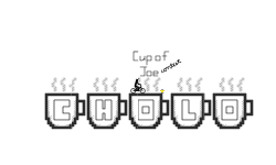 Cup of Joe: CHOLO