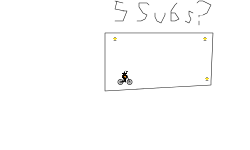 5 subs?