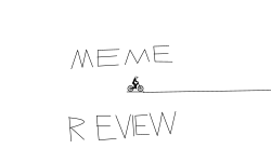 Meme Review