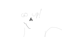 Go  Up! Not a joke!